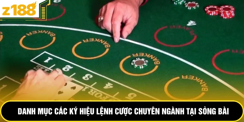 Danh mục các ký hiệu lệnh cược chuyên ngành tại sòng bài