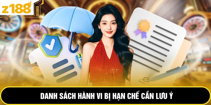 Danh sách hành vi bị hạn chế cần lưu ý